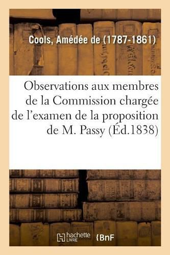 Cover image for Quelques Observations d'Un Delegue Des Colonies A MM. Les Membres de la Commission