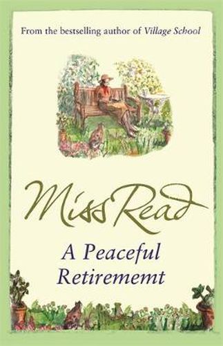 Cover image for A Peaceful Retirement: The twelfth novel in the Fairacre series