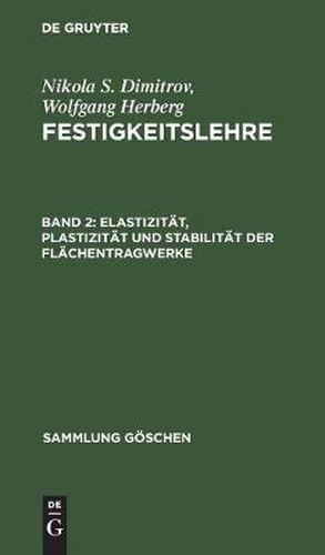 Elastizitat, Plastizitat und Stabilitat der Flachentragwerke