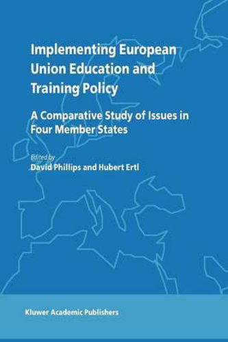Cover image for Implementing European Union Education and Training Policy: A Comparative Study of Issues in Four Member States
