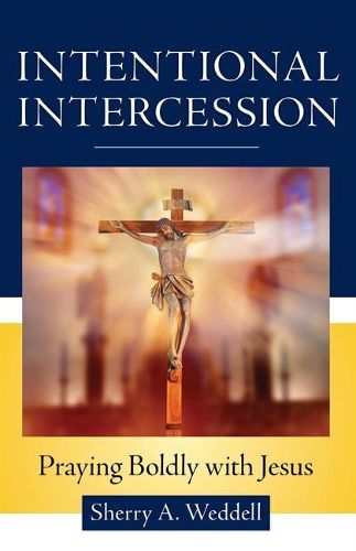 Cover image for Intentional Intercession