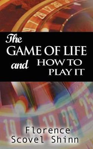 Cover image for The Game of Life and How to Play It