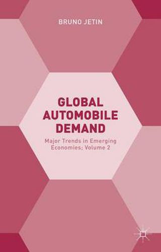 Cover image for Global Automobile Demand: Major Trends in Emerging Economies; Volume 2