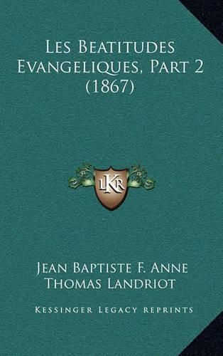 Les Beatitudes Evangeliques, Part 2 (1867)