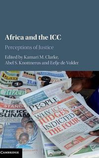 Cover image for Africa and the ICC: Perceptions of Justice