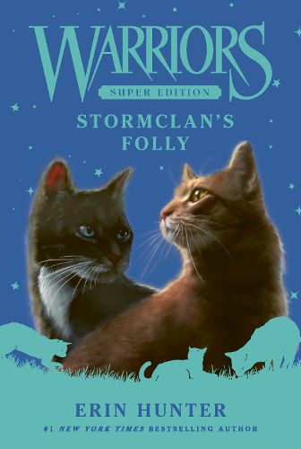 Cover image for Warriors Super Edition: StormClan's Folly