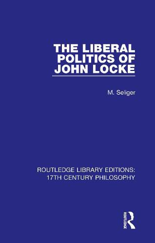 Cover image for The Liberal Politics of John Locke