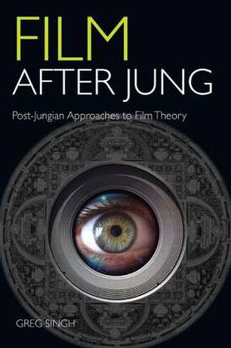 Cover image for Film After Jung: Post-Jungian Approaches to Film Theory