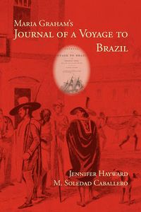 Cover image for Maria Graham's Journal of a Voyage to Brazil