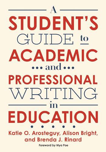 Cover image for A Student's Guide to Academic and Professional Writing in Education