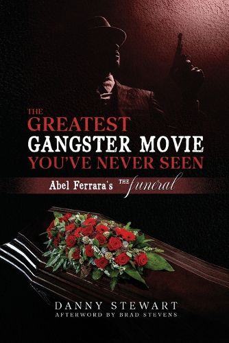 Cover image for The Greatest Gangster Movie You've Never Seen