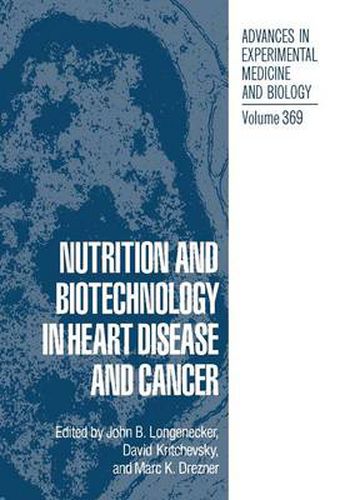 Cover image for Nutrition and Biotechnology in Heart Disease and Cancer