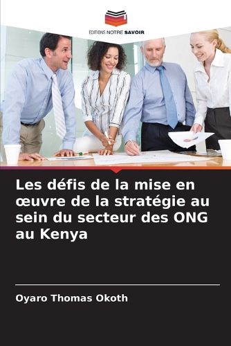 Les defis de la mise en oeuvre de la strategie au sein du secteur des ...