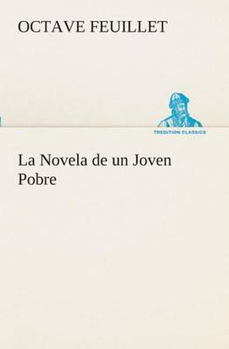 La Novela de un Joven Pobre