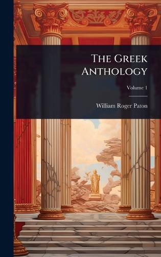 Cover image for The Greek Anthology