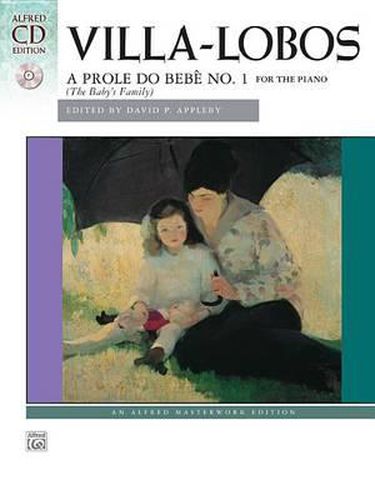 Cover image for Villa-Lobos -- A Prole Do Bebe, No. 1: Book & CD