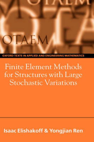 Cover image for Finite Element Methods for Structures with Large Stochastic Variations