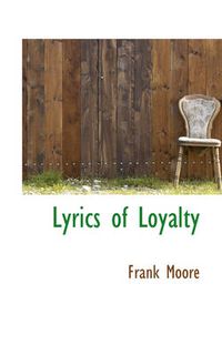 Cover image for Lyrics of Loyalty