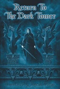 Cover image for Return To The Dark Tower