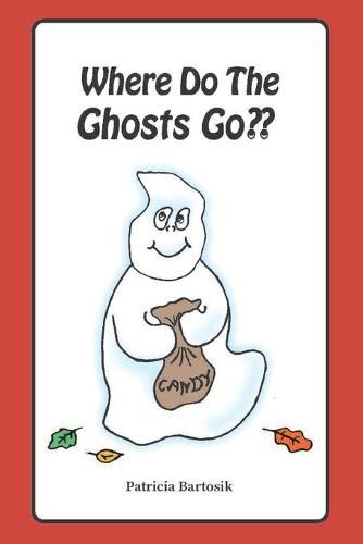 Cover image for Where Do The Ghosts Go