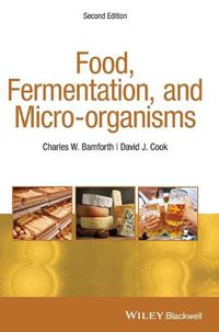 Cover image for Food, Fermentation and Micro-organisms, Second Edition