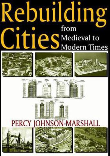 Cover image for Rebuilding Cities from Medieval to Modern Times