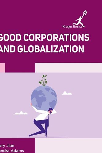 Cover image for Good Corporations and Globalization