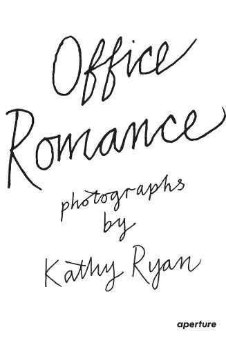 Cover image for Kathy Ryan: Office Romance