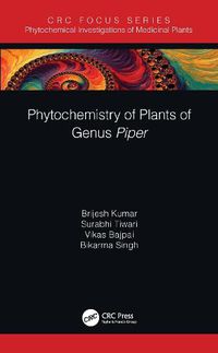 Cover image for Phytochemistry of Plants of Genus Piper