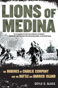 Cover image for Lions of Medina: The Marines of Charlie Company and Their Brotherhood of Valor