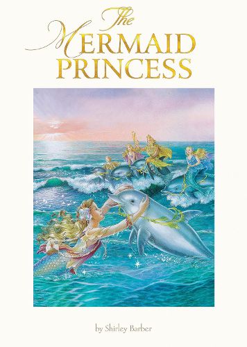Cover image for The Mermaid Princess (lenticular edition)