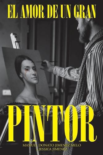 Cover image for El Amor De Un Gran Pintor