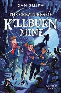 Cover image for The Creatures of Killburn Mine