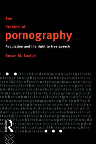 Cover image for The Problem of Pornography: Regulation and the Right to Free Speech