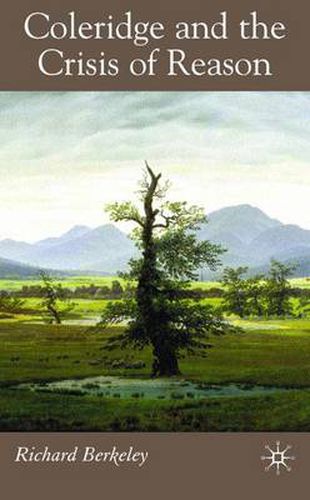 Cover image for Coleridge and the Crisis of Reason