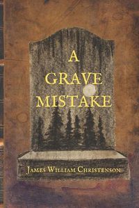 Cover image for A Grave Mistake