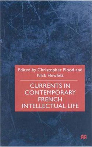 Cover image for Currents In Contemporary French Intellectual Life