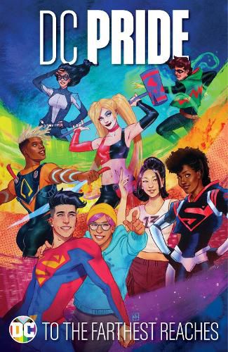 Cover image for DC Pride: To the Farthest Reaches