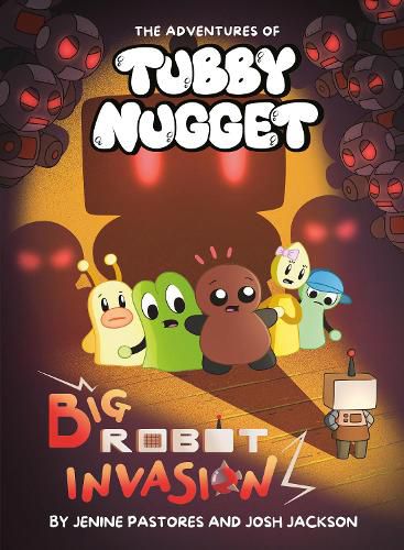 Cover image for The Adventures of Tubby Nugget: Big Robot Invasion #2