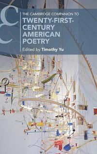 Cover image for The Cambridge Companion to Twenty-First-Century American Poetry