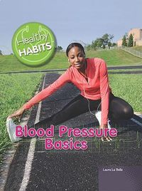 Cover image for Blood Pressure Basics