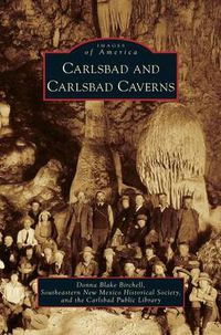 Cover image for Carlsbad and Carlsbad Caverns