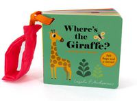 Cover image for Where's the Giraffe?: A Stroller Book
