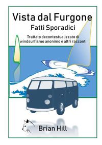 Cover image for Vista Dal Furgone - Fatti Sporadici