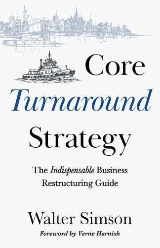 Cover image for Core Turnaround Strategy