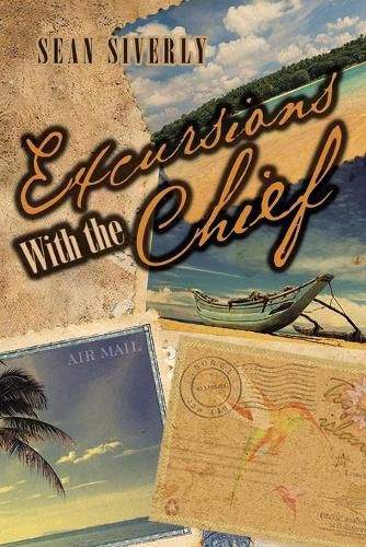 Cover image for Excursions With the Chief