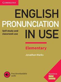 Cover image for English Pronunciation in Use Elementary Book with Answers and Downloadable Audio