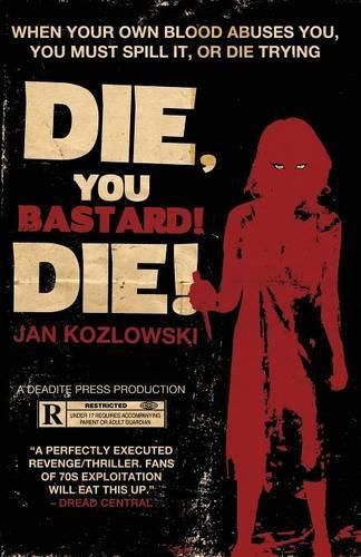 Cover image for Die, You Bastard! Die!