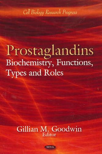 Cover image for Prostaglandins: Biochemistry, Functions, Types & Roles