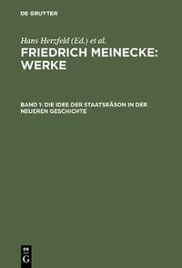 Cover image for Die Idee Der Staatsrason in Der Neueren Geschichte